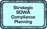 Strategic SDWA Compliance Planning
