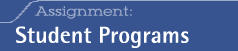 Assignment: Student Programs