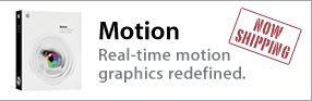 Motion. Real-time motion graphics redefined. Now shipping.