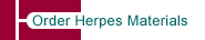 Order Herpes Materials.