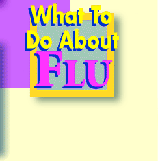 What To Do About Flu