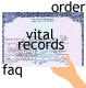 Frequently asked questions about obtaining vital records.