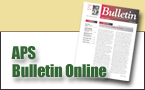 APS Bulletin Online