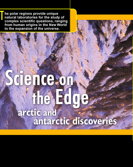 Science on the Edge - Arctic and Antarctic Discoveries