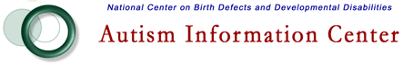 Autism Information Center, National Center on Birth Defects and Developmental Disabilities