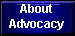About Advocacy