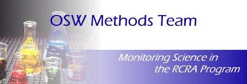 OSW Methods Team-Monitoring Science in the RCRA Program
