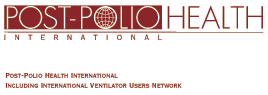 Post-Polio Health International including International Ventilator Users Network HOME