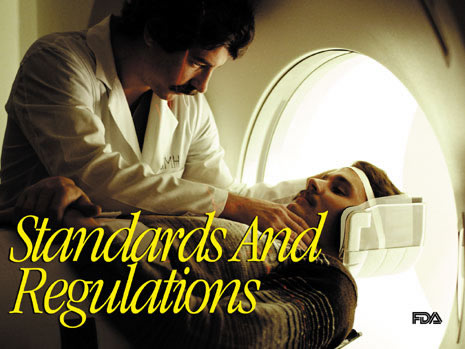 Slide with picture of a patient being placed in an MRI machine and the words: Standards And Regulations.